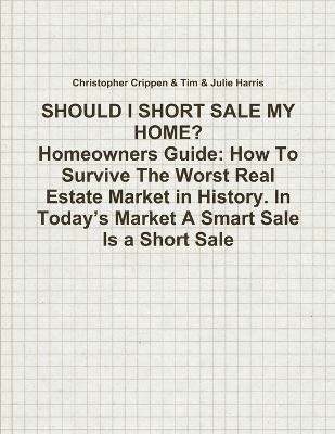 Should I Short Sale My Home?