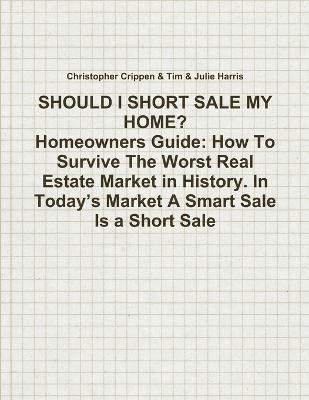 Should I Short Sale My Home? 1