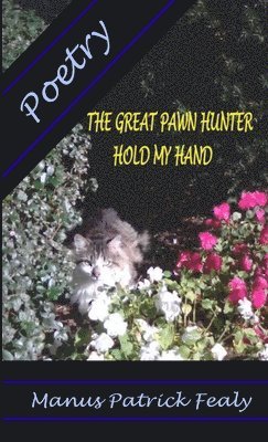 The Great Pawn Hunter - Hold My Hand 1