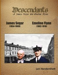 bokomslag Descendants og James Segar and Emeline Flynn