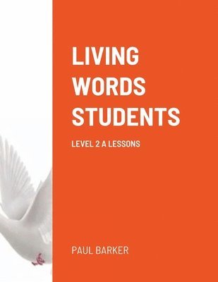 bokomslag Living Words Students Level 2 a Lessons