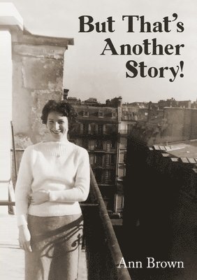 Ann Brown - But That's Another Story!, Häftad