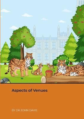 Aspects of Venues 1