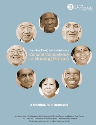 Training Program to Enhance Cultural Competency in Nursing Homes 1