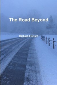bokomslag The Road Beyond
