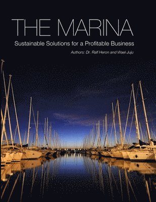 The Marina-Sustainable Solutions for a Profitable Business 1