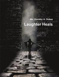 bokomslag Laughter Heals