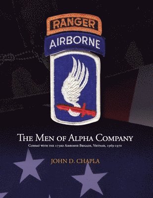 bokomslag Men of Alpha Company: Combat with the 173rd Airborne Brigade, Vietnam, 1969-1970