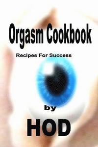 bokomslag Orgasm Cookbok