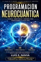 Luis Navia - Neurocuantica, Programacion, Häftad