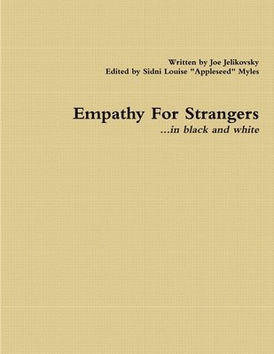 bokomslag Empathy For Strangers...in Black and White