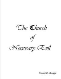 bokomslag The Church of Necessary Evil