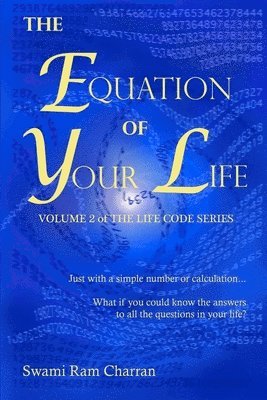 SWAMI RAM CHARRAN, Swami Ram Charran - Equation of Life, Häftad