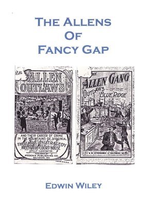 Edwin Wiley - Allens of Fancy Gap, Häftad