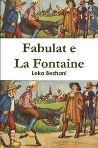 bokomslag Fabulat E La Fontaine