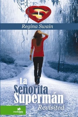 Regina Swain - Senorita Superman Revisited, Häftad