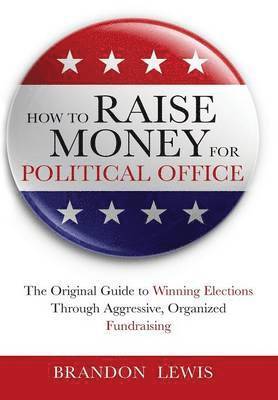 How to Raise Money for Political Office 1