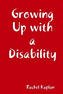 bokomslag Growing Up with a Disability