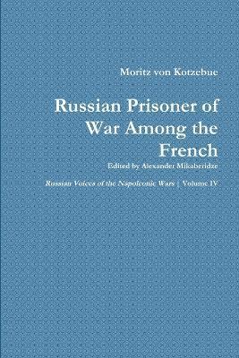 Moritz Von Kotzebue's Memoir 1