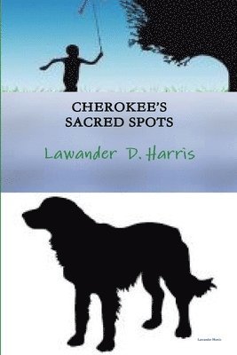 Cherokees Sacred Spots