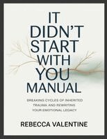 It Didn't Start With You Manual