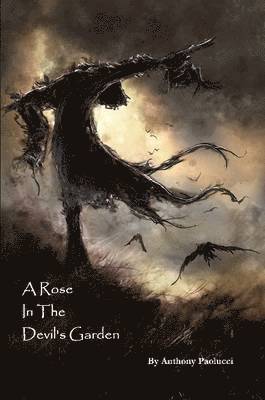 Rose in the Devil's Garden