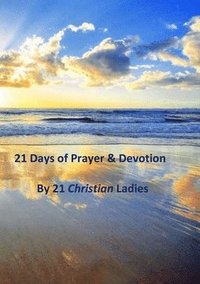 bokomslag 21 Days of Prayer & Devotion