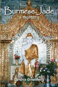 bokomslag Burmese Jade, a Mystery