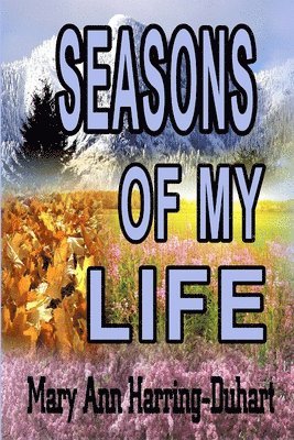 bokomslag Seasons of My Life