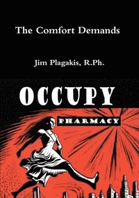 bokomslag Comfort Demands OCCUPY PHARMACY