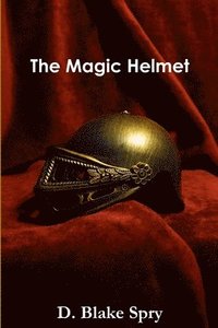 bokomslag The Magic Helmet