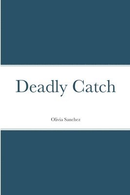 Deadly Catch 1