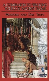 bokomslag Companion To Walking Tours of Ancient Rome (Second Edition)