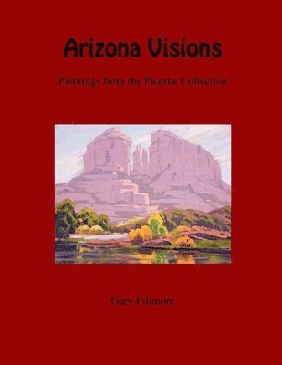 bokomslag Arizona Visions-Paintings from the Picerne Collection