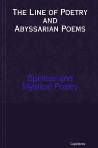bokomslag The Line of Poetry and Abyssarian Poems