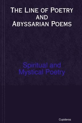 Line of Poetry and Abyssarian Poems