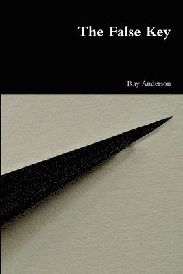 Ray Anderson - False Key, Häftad