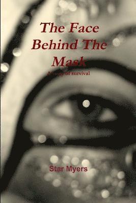 The Face Behind The Mask 1