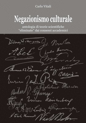 bokomslag Negazionismo culturale antologia di teorie scientifiche "eliminate" dai consessi accademici