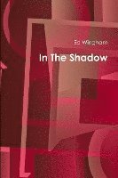 bokomslag In The Shadow