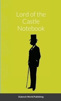 bokomslag Lord of the Castle Notebook