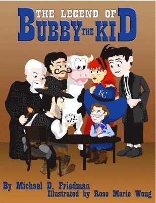 Michael Friedman - Legend of Bubby the Kid, Häftad
