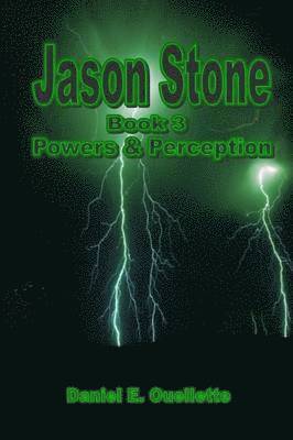 Jason Stone (Book III) Power & Perception