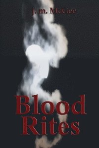 bokomslag Blood Rites:  Book One