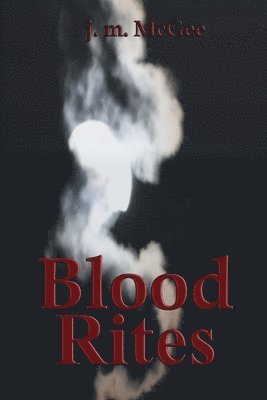 Blood Rites:  Book One 1