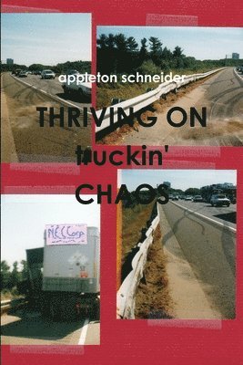 THRIVING ON Truckin' CHAOS 1