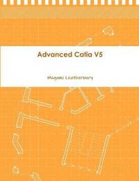 bokomslag Advanced Catia V5
