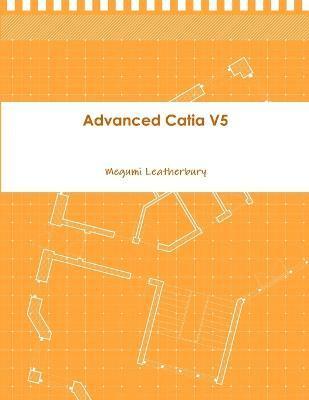 Advanced Catia V5 1