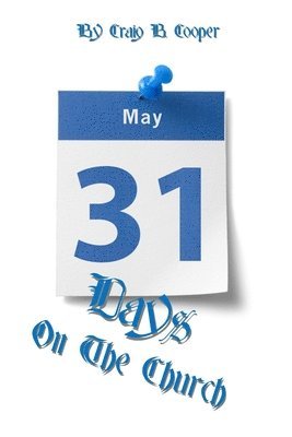 Craig Cooper - 31 Days on the Church, Häftad