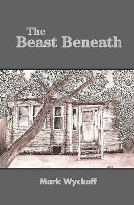 bokomslag Beast Beneath hard back edition